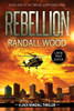 Rebellion: A Vigilante Justice FBI Thriller (Jack Randall Book 5) LARGE PRINT