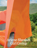 Arlene Shechet: Girl Group