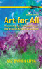 Art for All: Planning for Variability in the Visual Arts Classroom