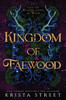 Kingdom of Faewood - (Paperback or Softback)