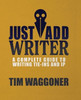 Just Add Writer - (Paperback or Softback)