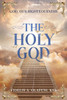 The Holy God: God, Our Righteousness