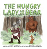 The Hungry Lady And The Bear