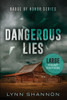 Dangerous Lies: A Small-town Christian Romantic Suspense (Large Print) - (Paperback or Softback)