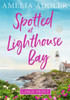 Spotted at Lighthouse Bay - 9781955298957