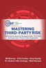 Mastering Third-Party Risk: A Practical Handbook for Managing Vendor, Third-Party, and Supply Chain Threats in Every Organization