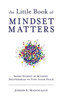 The Little Book of Mindset Matters - (Paperback or Softback)