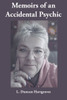 Memoirs of an Accidental Psychic