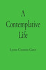 A Contemplative Life
