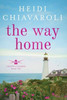 The Way Home - (Hardback or Cased Book)