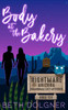Body at the Bakery