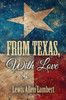 From Texas, With Love