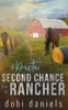 A Doctor Second Chance for the Rancher: Eine süße Western-Romanze