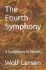The Fourth Symphony: A Symphony in Words
