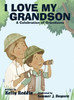 I Love My Grandson - (Hardback or Cased Book)