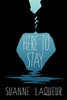 Here To Stay - 9781737264972