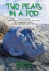 Two Peas in a Pod - (Hardback or Cased Book)