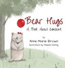 Bear Hugs A Book About Consent