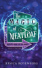 The Magic of Meatloaf: A Cozy Paranormal Women's Fiction Story