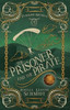 The Prisoner and the Pirate - (Paperback or Softback)