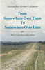 From Somewhere Over There To Somewhere Over Here