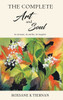 The Complete Art and Soul: to arouse, to excite, to inspire - (Hardback or Cased Book)