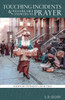 Touching Incidents and Remarkable Answers to Prayer