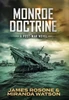 Monroe Doctrine: A Post-War Novel - (Hardback or Cased Book)
