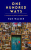One Hundred Ways: A Handbook for Writing 100-Word Stories