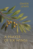 A Prayer of Six Wings