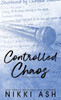 Controlled Chaos: a single mom, friends to lovers, rock star romance
