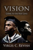 Vision: Going To The Next Level - (Paperback or Softback)