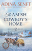 The Amish Cowboy's Home (Large Print Hardcover)
