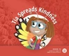 Tia Spreads Kindness - (Hardback or Cased Book)