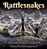 Rattlesnakes - (Hardback or Cased Book)
