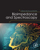 Bioimpedance And Spectroscopy