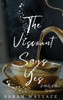 The Viscount Says Yes: A Meddle & Mend Epilogue - (Hardback or Cased Book)