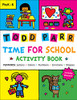 Time For School Activity Book