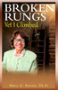 Broken Rungs yet I Climbed (Latest Edition) - (Paperback or Softback)