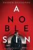 A Noble Sin: An Emma Noble Thriller - (Paperback or Softback)