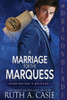A Marriage for the Marquess: A Regency Historical Romance