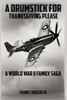A Drumstick for Thanksgiving: A World War II Family Saga