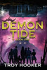 Demon Tide - (Hardback or Cased Book)