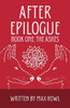 After Epilogue - Book One: The Ashes