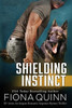 Shielding Instinct - (Hardback or Cased Book)