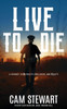 LIVE to DIE: A Journey in Diversity, Inclusion, and Equity - (Paperback or Softback)