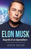 Elon Musk: Biografia di un imprenditore - (Hardback or Cased Book)