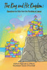 The King and His Kingdom: Devotions for Kids from the Parables of Jesus