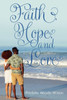 Faith, Hope, and Love