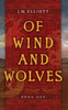 Of Wind and Wolves - (Hardback or Cased Book)
